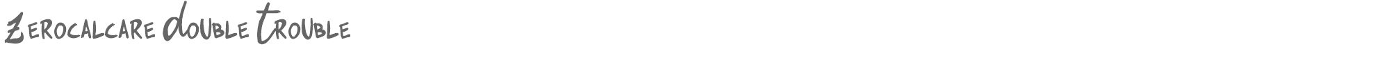 Zerocalcare Zerocalcare Double Trouble.ttf font preview